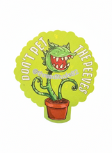 Load image into Gallery viewer, Don’t Pet the Peevees