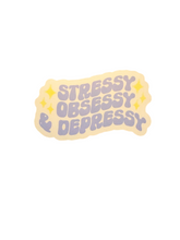 Load image into Gallery viewer, Stress, Obsessy