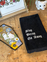 Load image into Gallery viewer, Slay, Decay, Go Away
