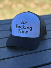 Load image into Gallery viewer, Be F*#%ing Nice
