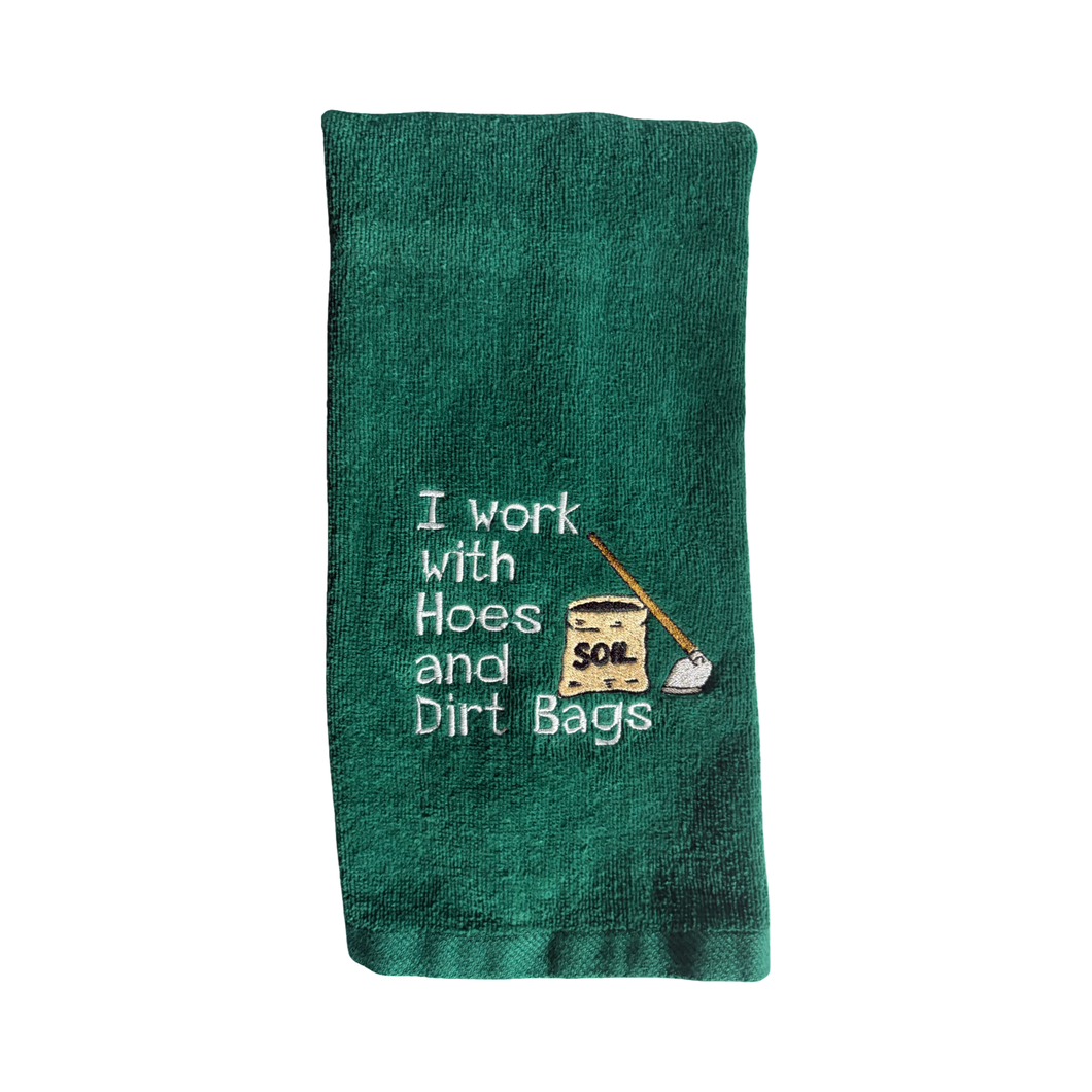 Hoes and Dirt Bags