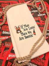 Load image into Gallery viewer, If They Are Losin’, We Are Boozin’
