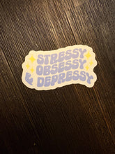 Load image into Gallery viewer, Stress, Obsessy
