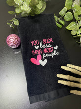 Load image into Gallery viewer, You Suck Less
