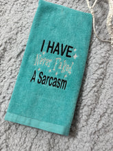 Load image into Gallery viewer, I’ve Never Faked A Sarcasm
