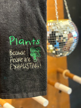 Load image into Gallery viewer, Plants, Because People

