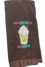 Load image into Gallery viewer, You Mocha Me Happy
