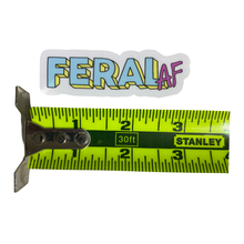 Load image into Gallery viewer, Feral AF
